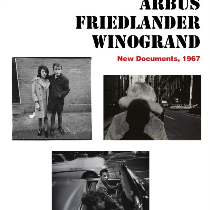 Arbus, Friedlander, Winogrand: New Documents 1967